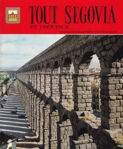 Tout Segovia et province / Segovia si provincia
