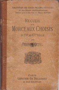 Recueil de Morceaux Choisis du XVIe au XIXe siecle / Colectie de cantece din secolul XVI-lea pana in secolul XIX-lea