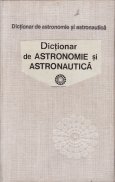 Dictionar de astronomie si astronautica