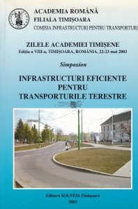 Infrastructuri eficiente pentru transporturile terestre