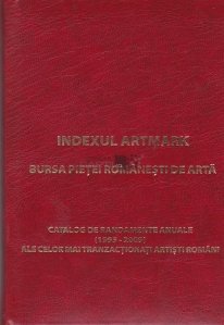 Indexul Artmark. Bursa pietei romanesti de arta