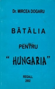 Batalia pentru "Hungaria"