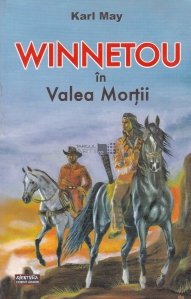 Winnetou in Valea Mortii