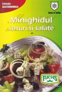 Minighidul sosuri si salate