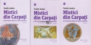 Mistici din Carpati si alti oameni slaviti din istoria omenirii