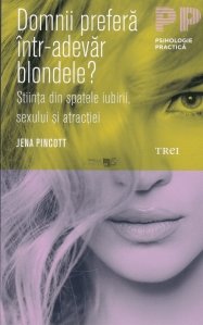 Domnii prefera intr-adevar blondele?