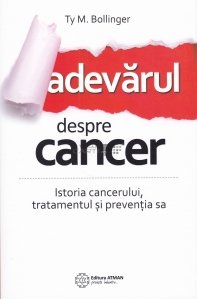 Adevarul despre cancer