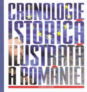 Cronologie istorica ilustrata a Romaniei