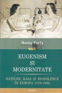 Eugenism si modernitate