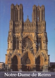 Notre-Dame de Reims / Notre-Dame din Reims