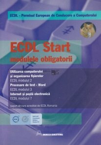 ECDL Start. Modulele obligatorii
