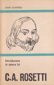 Introducere in opera lui C. A. Rosetti