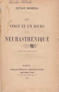 Les vingt et un jours d'un neurasthenique / Cele 21 de zile ale unui neurastenic