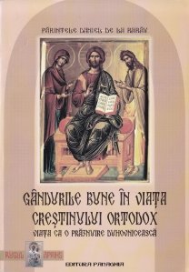 Gandurile bune in viata crestinului ortodox