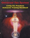 Living Tao Practices; Instructor Training Handbook