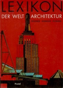 Lexikon der Weltarchitektur / Enciclopedie de arhitectura internationala