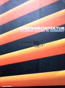 Innenarchitektur / Interior Design in Germany
