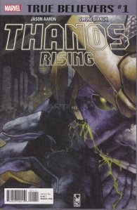 True Believers: Thanos Rising