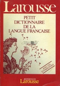 Larousse petit dictionnaire de la langue francaise
