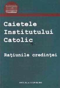 Caietele Institutului Catolic Ratiunile Credintei
