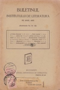 Buletinul Institutului de Literatura pe anul 1923 (buletinele no. 35-42)