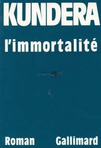 L'Immortalite / Nemurire