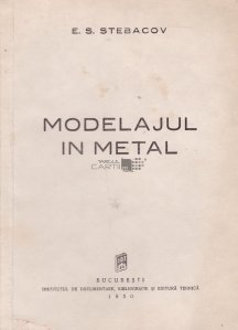 Modelajul in metal