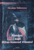 Romanii supt Mihai-Voievod Viteazul