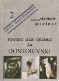 Figuri ale crimei la Dostoievski