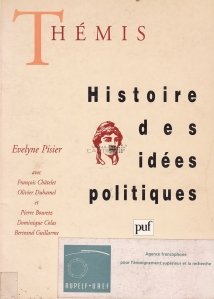 Histoire des idees politiques / O istorie a ideilor politice