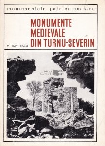 Monumente medievale din Turnu-Severin