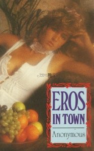 Eros in Town