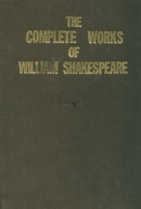 The Complete Works of William Shakespeare / Opere complete