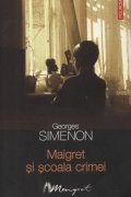 Maigret si scoala crimei