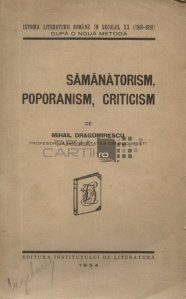 Samanatorism, poporanism, criticism