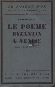 Le poeme byzantin a Venise / Poezie bizantina venetiana