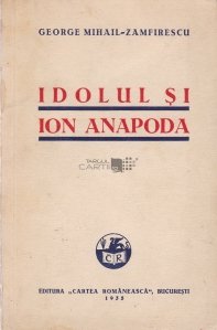 Idolul si Ion Anapoda