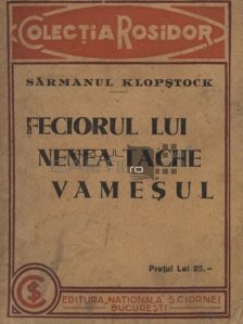 Feciorul lui Nenea Tache Vamesul (Biblia unui trecut): 1879-1925