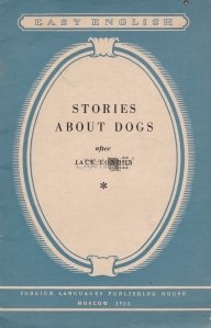 Stories about Dogs / Povesti despre catei