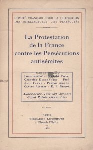 La protestation de la France contre les persecutions antisemites / Protestul Frantei impotriva antisemitilor