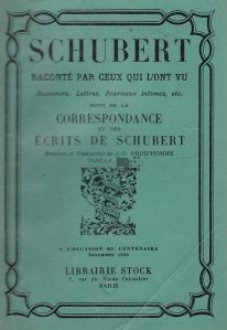 Schubert raconte par ceux qui l'ont vu / Schubert relatat de cei care l-au cunoscut