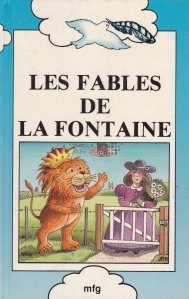 Les fables de La Fontaine / Fabulele lui La Fontaine