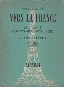 Letture e conversazioni francesi / Pentru Franta, conversatie si lectura in limba franceza, pentru primul an de studiu