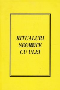 Ritualuri secrete cu ulei