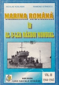 Marina Romana in al II-lea razboi mondial (1939-1945)