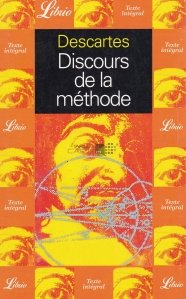 Discours de la methode / Discursul metodei