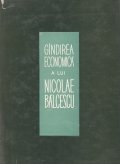 Gindirea economica a lui Nicolae Balcescu