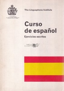 Curso de espanol / Curs de limba spaniola. Exercitii de scriere