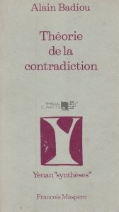 Theorie de la contradiction / Teoria contradictiei