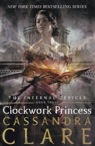 Clockwork Princess / Dispozitivele infernale. Printesa mecansimului de ceas